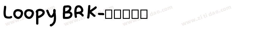 Loopy BRK字体转换